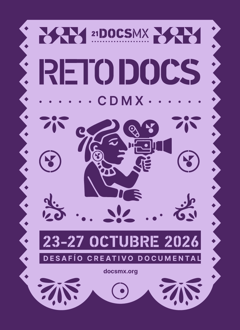 Creación, Reto CdMx, DocsMX, 2026