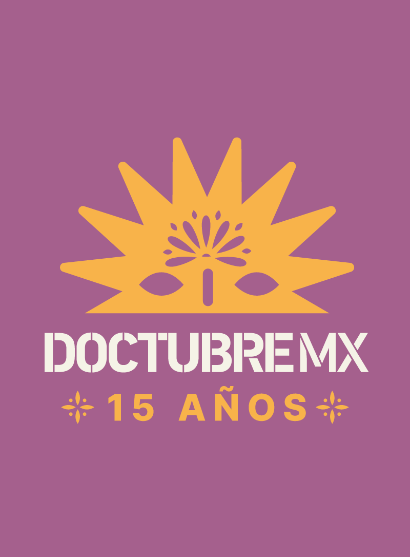 Exhibición, Doctubre XV, DocsMX, 2026