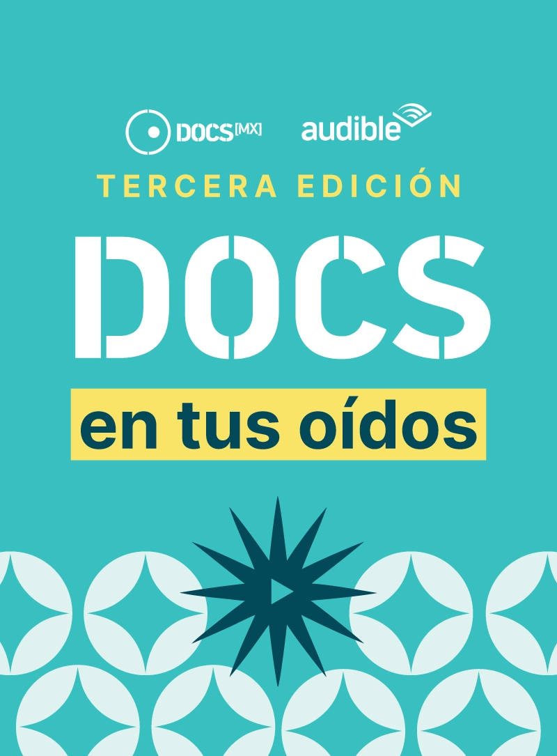 Docs en tus oídos, Convocatoria 2026, Formación, DocsMX